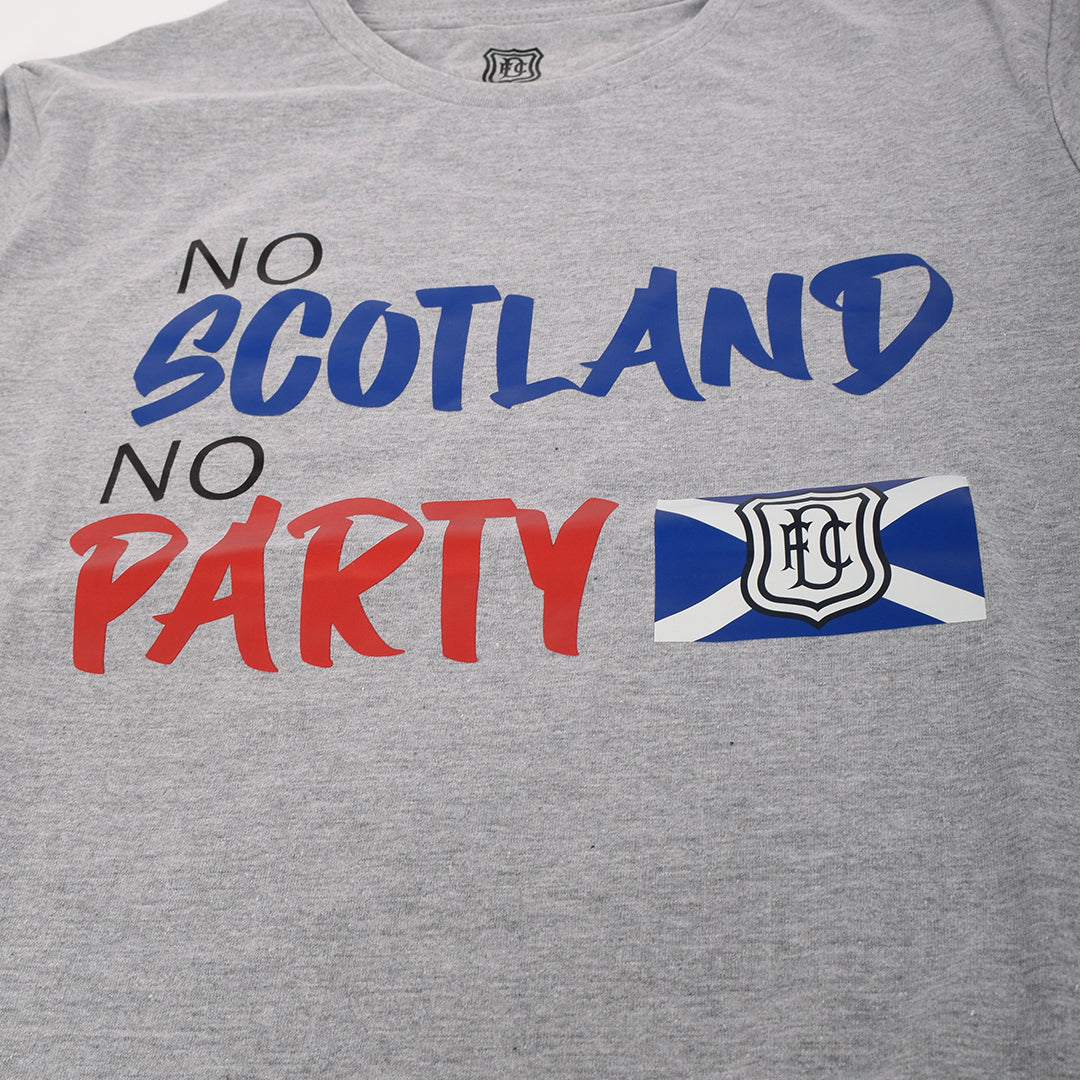 DFC No Scotland No Party Tee